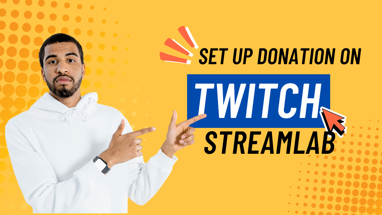 Set Up Donations on Twitch Streamlabs